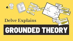 Grounded Theory Explained in Simple Terms