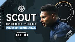 SCOUT Episode 3 of 4 | Finding talent in the USA