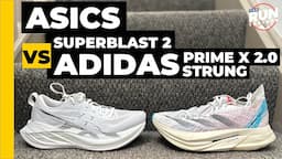 Asics Superblast 2 vs Adidas Prime X 2.0 Strung: Best fast max-stack super trainers compared