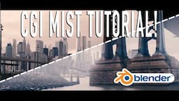 Blender 3d Mist VFX Tutorial: Add CGI Mist to any Shot