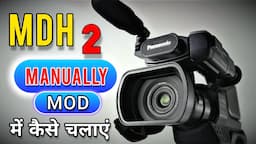 panasonic mdh2 manual setting | mdh2m panasonic video camera settings hindi | mdh2 camera settings