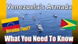 Venezuela's Invasion Armada, What You Need To Know