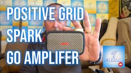 NOT A Ukulele Reviews - Positive Grid Spark Go Amplifer