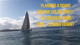 10 Considerations and Planning for a round Britain Sailing Trip | Lessons Learnt