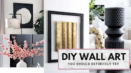 5 Creative Ways To Make Wall Art You Should Definitely Try