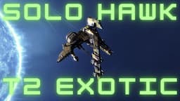 [Eve Online] Solo T2 Exotic Hawk