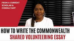 How To Write The Commonwealth Shared Volunteering Experience And Leadership Essay