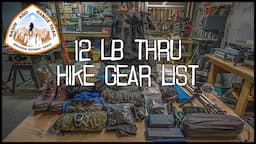 12 lb Thru Hiking Gear List & Review