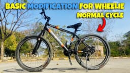 Normal Cycle Modification For Wheelie | How to Modify Cycle