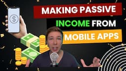 Passive Income From Mobile Apps & Games ( THE TRUTH! )