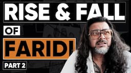 Untold Stories of Kamran's Missions | Truth Behind Jabir Motiwala Case, Rise and Fall of Faridi