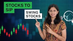 Swing stocks | Stocks for SIP | CA Akshatha Udupa