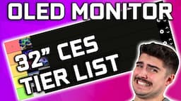 32” CES QD OLED Tier List - MSI, ASUS, Gigabyte, & Alienware 4K 240Hz Monitors