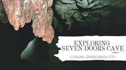 EXPLORING SEVEN DOORS CAVE, CURUAN, ZAMBOANGA CITY | INATAKE AKO NG PANIKI | BEN SAM