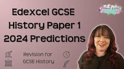 Edexcel GCSE History Paper 1 | 2024 predictions