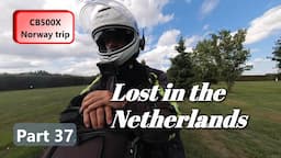 CB500X - Solo Norway trip Part 37 - Lost in the Netherlands