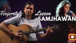 Main Tenu Samjhawan | Guitar Lesson | Easy Chords