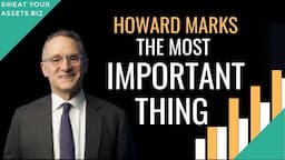 The most important thing in Investing, by Howard Marks