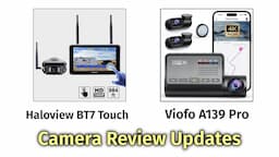 Camera System Review Updates - Haloview BT7 Touch RV Rear View Monitor & Viofo A139 Pro Dash Cam