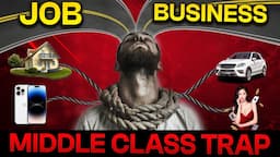 Middle Class to RICH 💸 which is best JOB or BUSINESS? Middle-Class Trap to Financial Freedom SeeKen