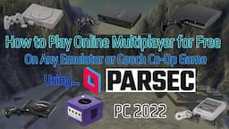 How to Play Online Multiplayer for Free on ANY Emulator or Couch Co-op Game - Parsec Set Up Guide