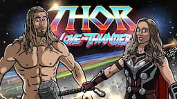 Thor Love and Thunder Trailer Spoof - TOON SANDWICH