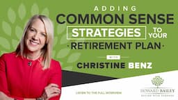 Adding Common Sense Strategies to Your Retirement Plan with Christine Benz