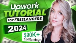 Upwork Tutorial in 2024 for Beginners (How to Become a Freelancer & Apply to Jobs Online)