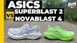 Asics Superblast 2 vs Novablast 4: Best Asics daily trainers compared