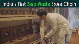 India's First Zero Waste Store Chain | Anuj Ramatri - An EcoFreak