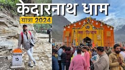 Kedarnath Yatra 2024 complete Guide | Kedarnath Yatra Cost | Kedarnath Tour plan