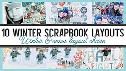 10 Winter & Snow Scrapbook Layouts | Scrapbook Ideas for Winter & Snow