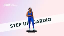 15 Minute Beginner Steps Workout – Calorie Burning Step Up Cardio Training Routine