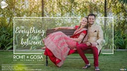 Everything In Between | Gosia + Rohit | Wedding Film