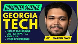 Georgia Tech MS CS | MS In Computer Science | ft Barun X Nitinkumar Gove | MS IN USA