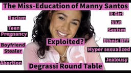 Degrassi's Most Mistreated Character? #MannySantos #Degrassi #RoundTable #CassieSteele