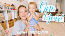 Mom and Baby One Year Update!