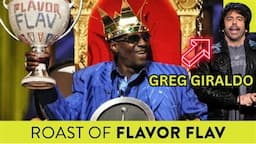 GREG GIRALDO MADE US CRY!!! Roast of Flava Flav