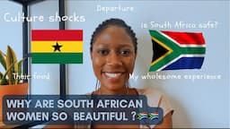 My beautiful experiences in South Africa🇿🇦as a Ghanaian🇬🇭