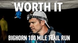 WORTH IT - Mo at Bighorn 100 Mile Trail Run 2022