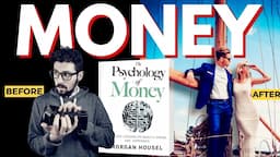 The Psychology of Money in 15 minutes