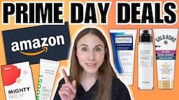 Amazon Prime Day 2024 Skincare Deals NOT TO MISS