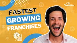 Unveiling the 50 Fastest Growing FRANCHISE BUSINESSES 🚀