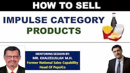 FMCG Impulse Category Products | FMCG Sales | FMCG Industry | MyMentorShala | Khaleelullah M H