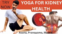 YOGA FOR HEALTHY KIDNEY | YOGA FOR KIDNEY PROBLEM RELIEF | YOGA FOR KIDNEY PAIN | @PrashantjYoga