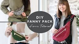 DIY Fanny Pack Featuring the Ferris Pattern Tutorial!