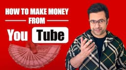 How To Make Money From YouTube? By Sandeep Maheshwari | Hindi