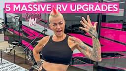 RV TOUR / 5 MASSIVE UPGRADES for LUXURY