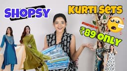 ₹89 ka Kurti?🤯😰| *Shopsy* Kurti Sets🤩| Everything is under ₹500😱| #shopsy  #kurtiset #kurti #haul