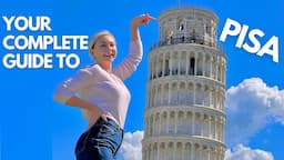 PISA, ITALY - YOUR PERFECT Trip Itinerary I Tuscany, Italy I Italy Travel